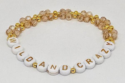 Wild And Crazy Friendship Bracelet (The Way I Loved You)