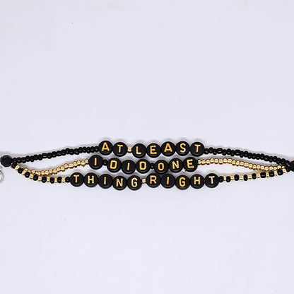At Least I Did One Thing Right Friendship Bracelet (Call It What You Want)