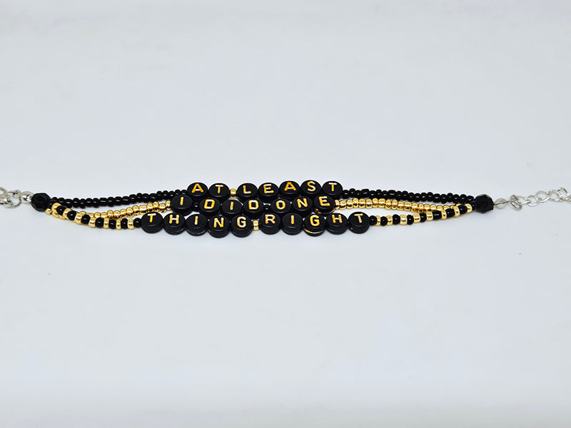 At Least I Did One Thing Right Friendship Bracelet (Call It What You Want)