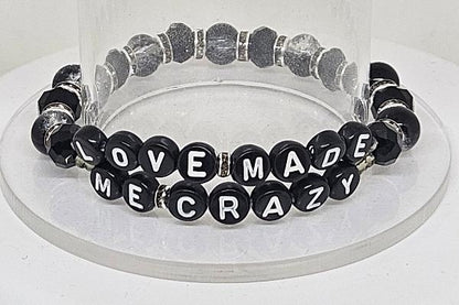 Love Made Me Crazy Friendship Bracelet (Don't Blame Me)