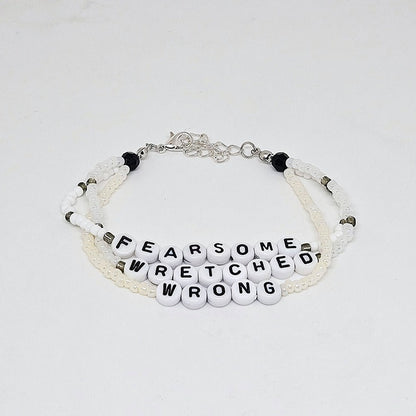 Fearsome Wretched Wrong Friendship Bracelet (WAOLM)