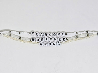 Fearsome Wretched Wrong Friendship Bracelet (WAOLM)