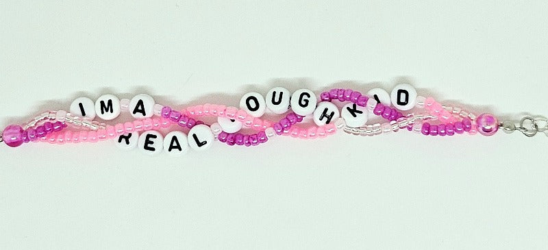 I'm A Real Tough Kid Braided Friendship Bracelet (I Can Do It With A Broken Heart)