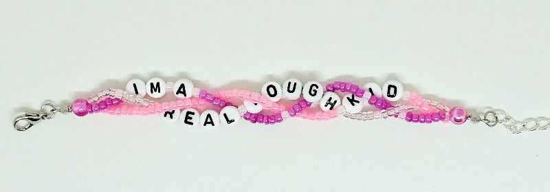 I'm A Real Tough Kid Braided Friendship Bracelet (I Can Do It With A Broken Heart)