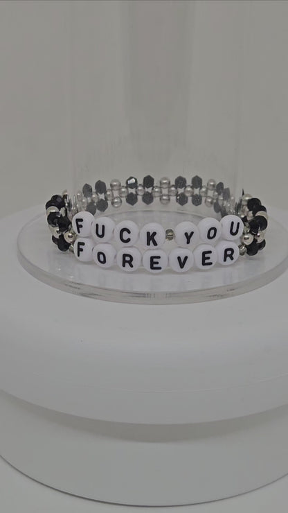 Fuck You Forever (Mad Woman) Friendship Bracelet