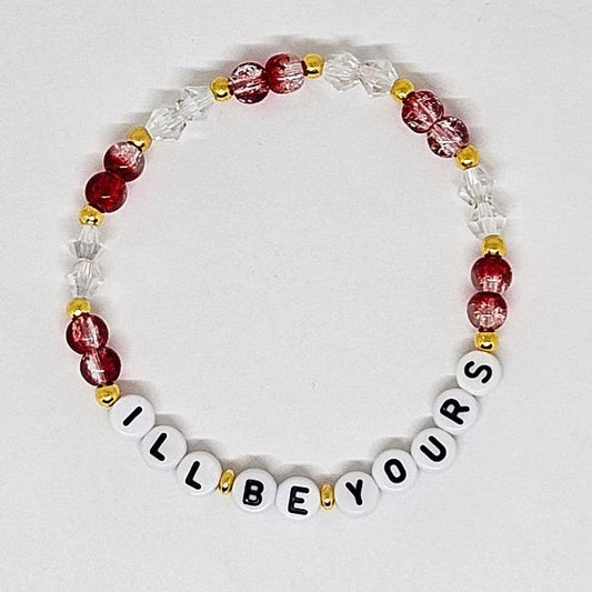 I'll Be Yours Friendship Bracelet (Everything Has Changed)